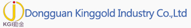 Dongguan Kinggold Industry Co.,Ltd.